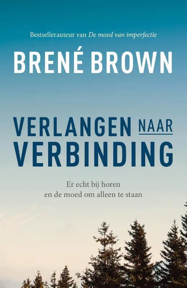 Brene Brown - Verlangen naar verbinding