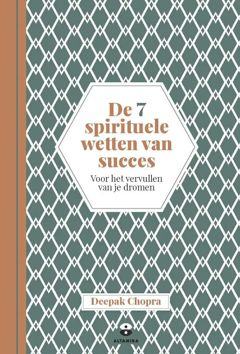 Deepak Chopra - De zeven spirituele wetten van succes