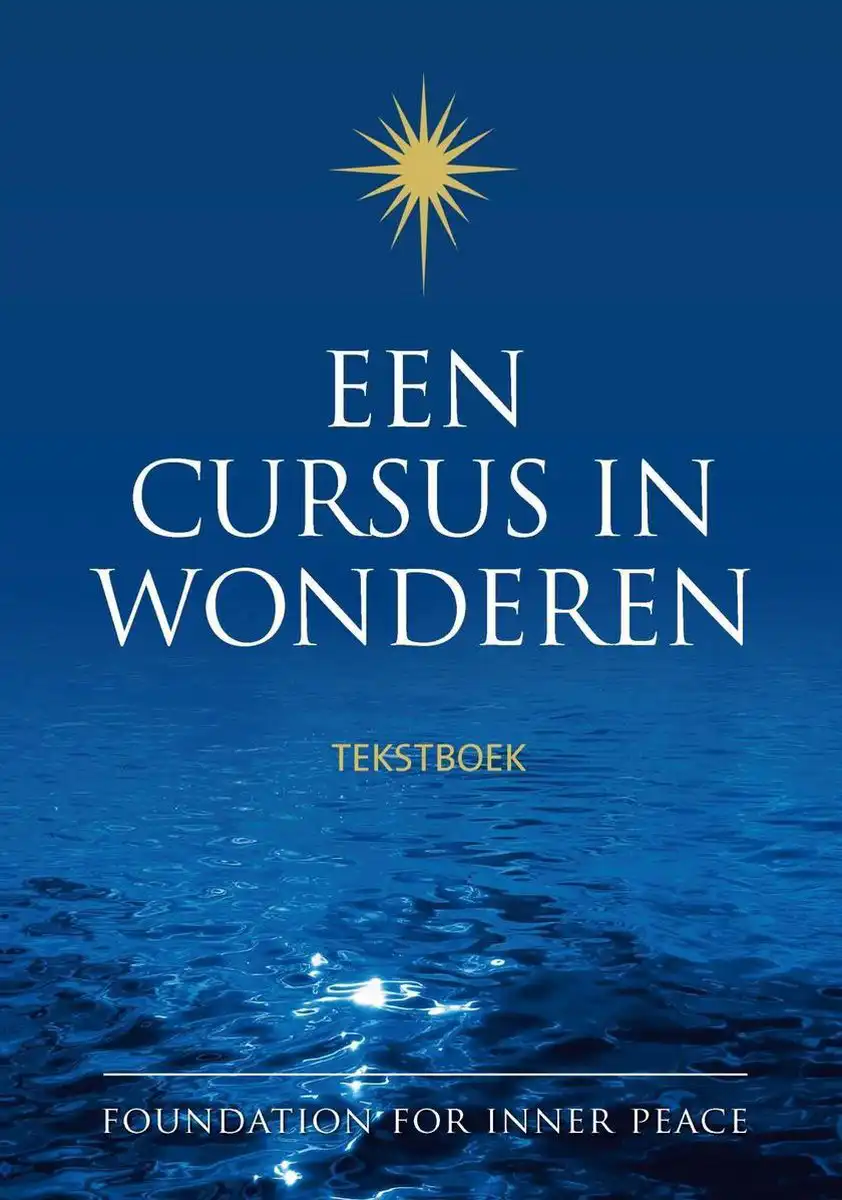 Een cursus in wonderen - Helen Schucman