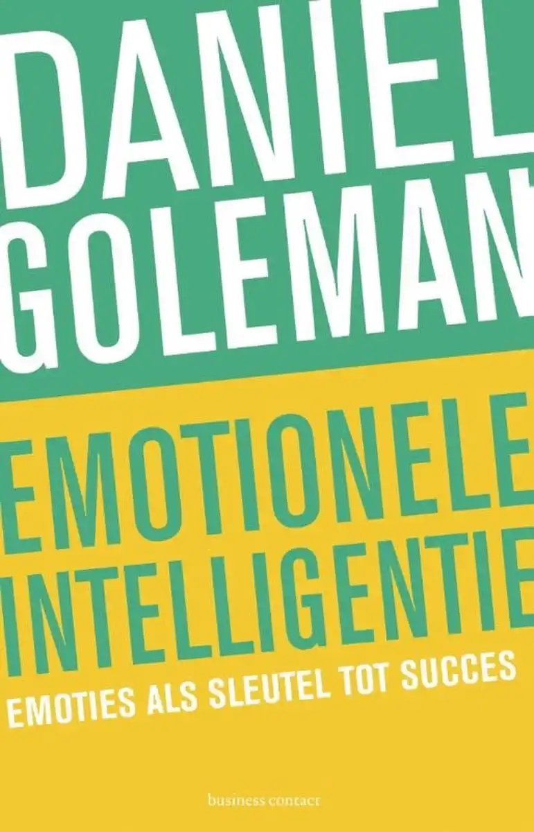 Emotionele intelligentie - Daniel Goleman