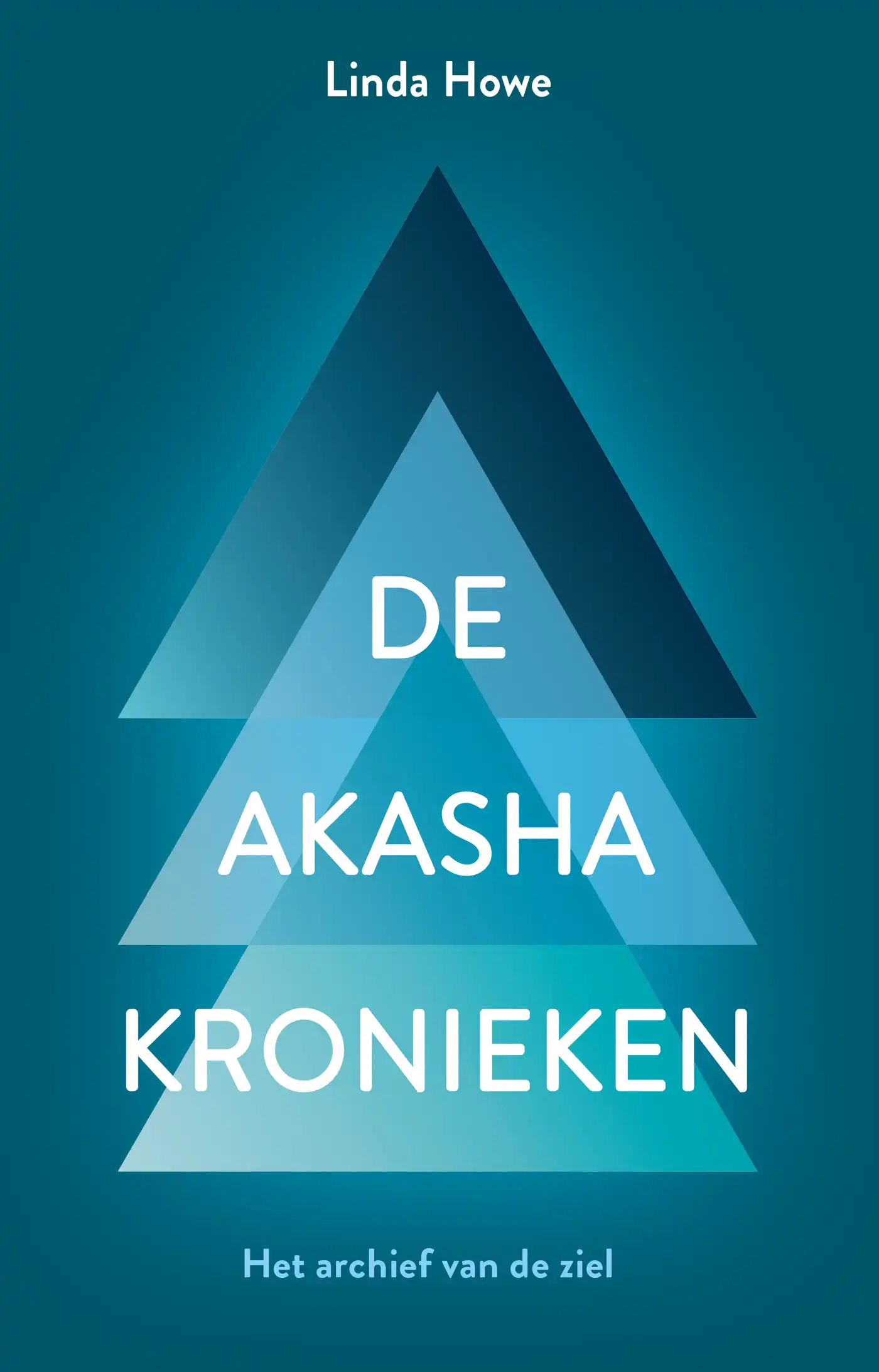 Linda Howe - De Akasha kronieken