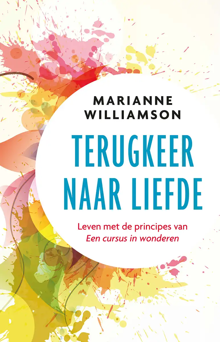 Terugkeer naar liefde - Marianne Williamson